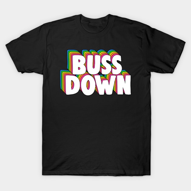 Buss Down Blueface T-Shirt by BrandyRay